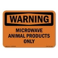 thumbnail image 1 of OSHA WARNING Sign - Microwave Animal Products Only | Decal | Protect Your Business, Construction Site, Warehouse & Shop Area | Made in the USA, 1 of 5