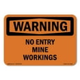 thumbnail image 1 of OSHA WARNING Sign - No Entry Mine Workings | Decal | Protect Your Business, Construction Site, Warehouse & Shop Area | Made in the USA, 1 of 5