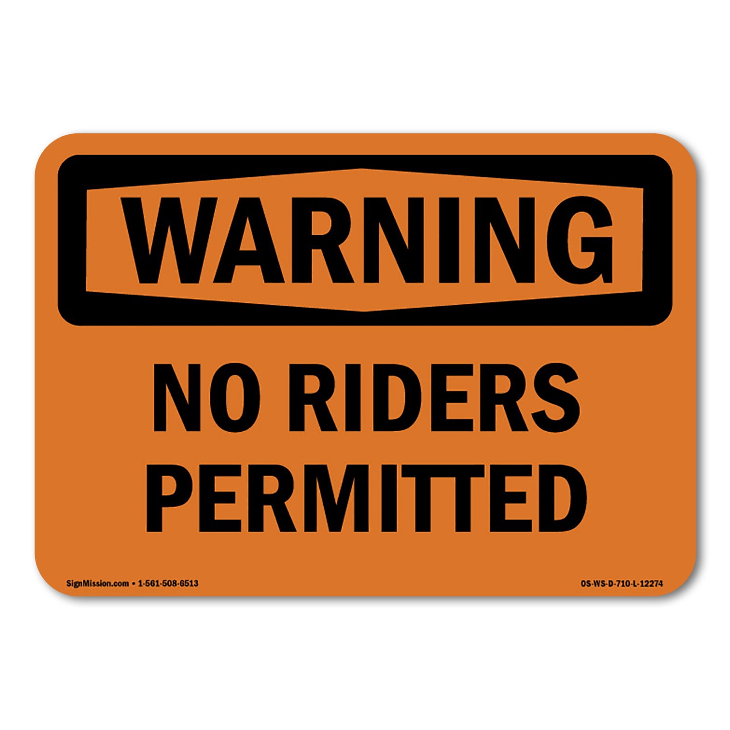 Sign Riders Pvc OSHA WARNING Sign - No Riders Permitted | Plastic Sign | Protect Your ...