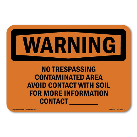 OSHA WARNING Sign - No Trespassing Contaminated Area Avoid Contact | Plastic Sign | Protect Your Business, Work Site, Warehouse | Made in the USA