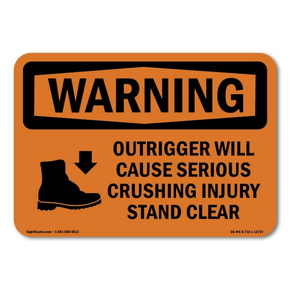 OSHA WARNING Sign - Outrigger Cause Crushing Injury | Decal | Protect Your Business, Construction Site, Warehouse & Shop Area | Made in the USA