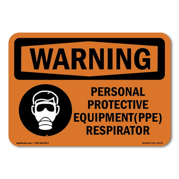 OSHA WARNING Sign - PPE Respirator | Aluminum Sign | Protect Your Business, Construction Site, Warehouse & Shop Area | Made in the USA