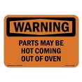 thumbnail image 1 of OSHA WARNING Sign - Parts May Be Hot Coming Out Of Oven | Plastic Sign | Protect Your Business, Construction Site, Warehouse & Shop Area | Made in the USA, 1 of 5