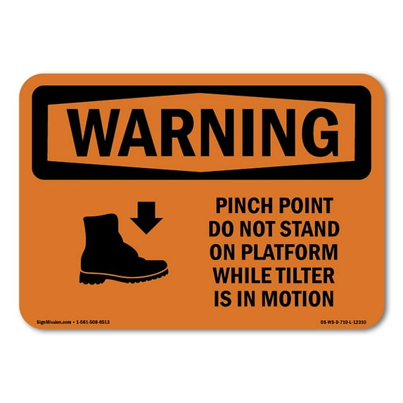 OSHA WARNING Sign - Pinch Point Do Not Stand On With Symbol | Plastic Sign | Protect Your Business, Work Site, Warehouse & Shop Area | Made in the USA