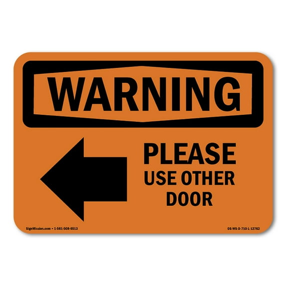 OSHA WARNING Sign - Please Use Other Door With Symbol | Decal | Protect Your Business, Construction Site, Warehouse & Shop Area | Made in the USA