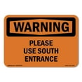 thumbnail image 1 of OSHA WARNING Sign - Please Use South Entrance | Decal | Protect Your Business, Construction Site, Warehouse & Shop Area | Made in the USA, 1 of 5