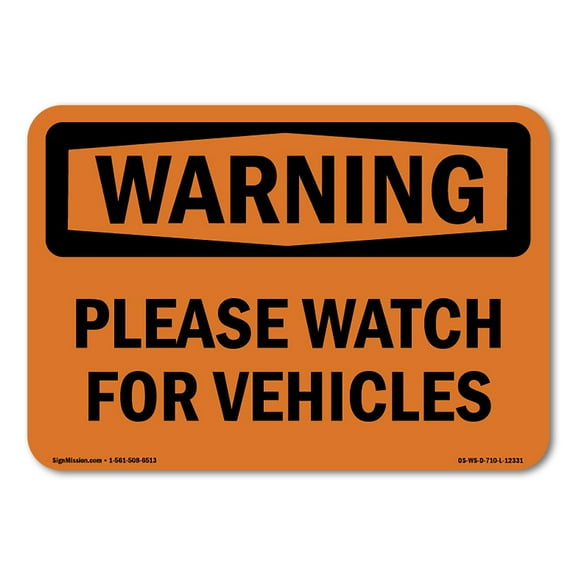 OSHA WARNING Sign - Please Watch For Vehicles | Decal | Protect Your Business, Construction Site, Warehouse & Shop Area | Made in the USA