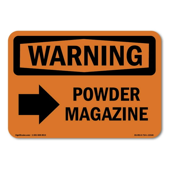 OSHA WARNING Sign - Powder Magazine [Right Arrow] With Symbol | Plastic Sign | Protect Your Business, Work Site, Warehouse & Shop Area | Made in the USA