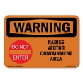thumbnail image 1 of OSHA WARNING Sign - Rabies Vector Containment Area With Symbol | Aluminum Sign | Protect Your Business, Work Site, Warehouse & Shop Area | Made in the USA, 1 of 6