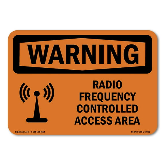 OSHA WARNING Sign - Radio Frequency Controlled Access Area With Symbol | Plastic Sign | Protect Your Business, Work Site, Warehouse | Made in the USA