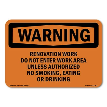 OSHA WARNING Sign - Renovation Work Do Not Enter Work Area | Decal | Protect Your Business, Work Site, Warehouse & Shop Area | Made in the USA
