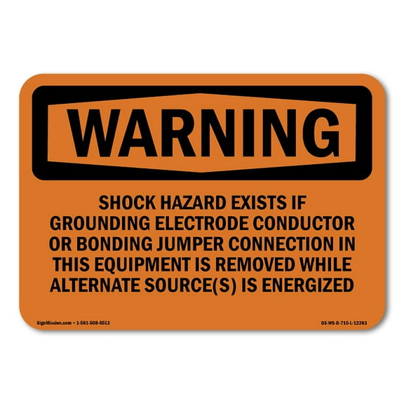 OSHA WARNING Sign - Shock Hazard Exists If Grounding Electrode | Aluminum Sign | Protect Your Business, Work Site, Warehouse & Shop Area | Made in the USA