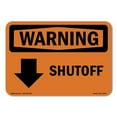 thumbnail image 1 of OSHA WARNING Sign - Shutoff [Down Arrow] With Symbol | Plastic Sign | Protect Your Business, Construction Site, Warehouse & Shop Area | Made in the USA, 1 of 5