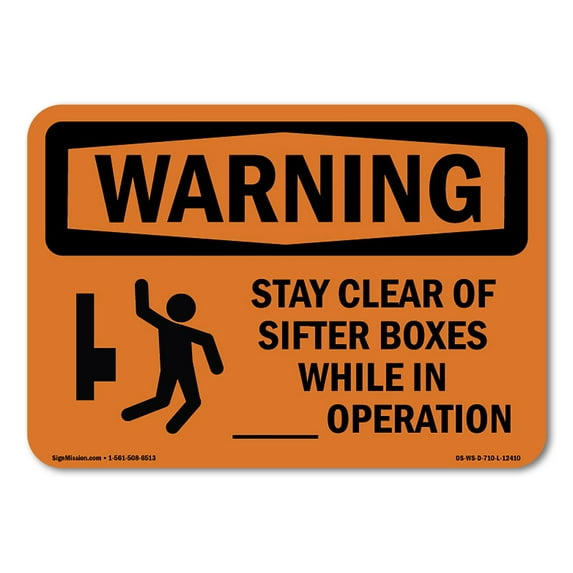 OSHA WARNING Sign - Stay Clear Of Sifter Boxes While With Symbol | Plastic Sign | Protect Your Business, Work Site, Warehouse & Shop Area | Made in the USA
