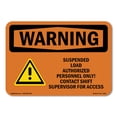 thumbnail image 1 of OSHA WARNING Sign - Suspended Load Authorized Personnel Only | Plastic Sign | Protect Your Business, Work Site, Warehouse & Shop Area | Made in the USA, 1 of 5