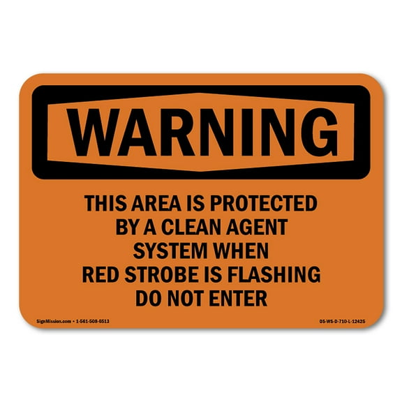 OSHA WARNING Sign - This Area Is Protected By A Clean Agent | Decal | Protect Your Business, Work Site, Warehouse & Shop Area | Made in the USA