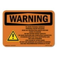 thumbnail image 1 of OSHA WARNING Sign - To Avoid Possible Serious Personal With Symbol | Decal | Protect Your Business, Work Site, Warehouse | Made in the USA, 1 of 5