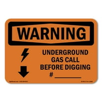 OSHA WARNING Sign - Underground Gas Call Custom | Plastic Sign | Protect Your Business, Construction Site, Warehouse & Shop Area | Made in the USA