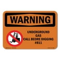 thumbnail image 1 of OSHA WARNING Sign - Underground Gas Call Before Digging #811 | Plastic Sign | Protect Your Business, Work Site, Warehouse & Shop Area | Made in the USA, 1 of 5