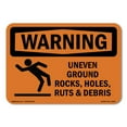 thumbnail image 1 of OSHA WARNING Sign - Uneven Ground Rocks Holes With Symbol | Decal | Protect Your Business Work Site Warehouse & Shop Area | Made in the USA, 1 of 5