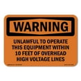 thumbnail image 1 of OSHA WARNING Sign - Unlawful To Operate This Equipment Within | Decal | Protect Your Business, Work Site, Warehouse & Shop Area | Made in the USA, 1 of 5