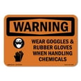 thumbnail image 1 of OSHA WARNING Sign - Wear Goggles And Rubber Gloves Chemicals | Decal | Protect Your Business, Work Site, Warehouse & Shop Area | Made in the USA, 1 of 5