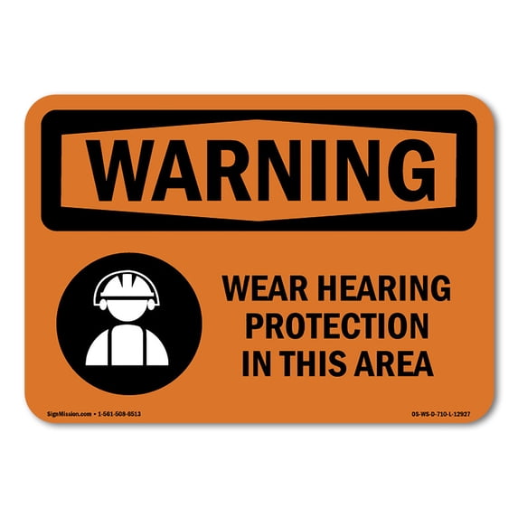 OSHA WARNING Sign - Wear Hearing Protection In This Area | Aluminum Sign | Protect Your Business, Work Site, Warehouse & Shop Area | Made in the USA
