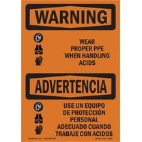 OSHA WARNING Sign - Wear Proper PPE Handling Acids Bilingual | Plastic Sign | Protect Your Business, Work Site, Warehouse & Shop Area | Made in the USA