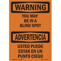 OSHA WARNING Sign - You May Be In A Blind Spot Bilingual | Plastic Sign | Protect Your Business, Work Site, Warehouse & Shop Area | Made in the USA