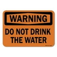 thumbnail image 1 of OSHA Warning Decal - Do Not Drink The Water | Decal | Protect Your Business, Work Site, Warehouse & Shop Area |  Made in the USA, 1 of 5