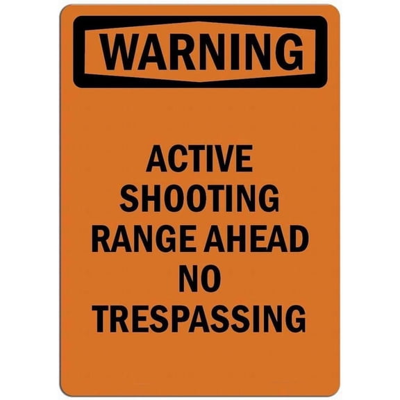 OSHA Warning Sign - Active Shooting Range Ahead No Notice Sign Safety 8x12 Tin Metal Signs Road Street Sign Outdoor Decor Caution Signs