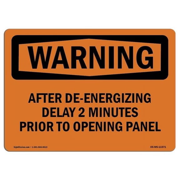 OSHA Warning Sign - After De-Energizing Delay 2 Minutes Prior