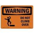 thumbnail image 1 of OSHA Warning Sign - Do Not Climb Over with Symbol, 1 of 1
