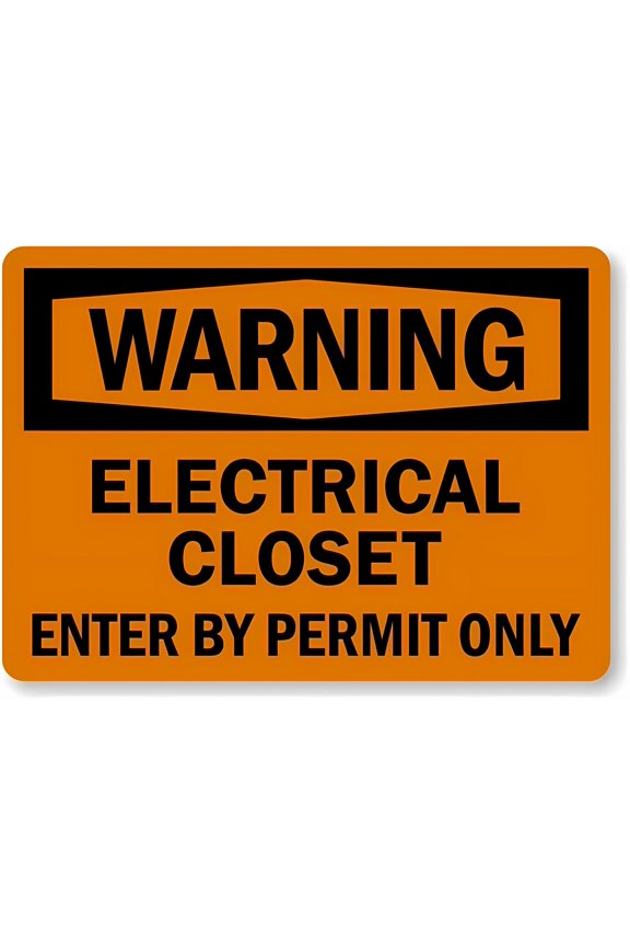 OSHA Warning Sign Electrical Closet - Enter by Permit Only - 8"x12" Metal Sign, Warning for Wall Fence, Electrical Closet, Permit Requirement
