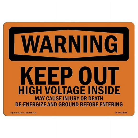 OSHA Warning Sign - Keep Out High Voltage Injury Death Ground