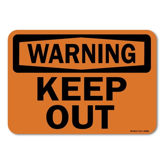 OSHA Warning Sign - Keep Out! | Plastic Sign | Protect Your Business, Work Site, Warehouse & Shop Area |  Made in the USA
