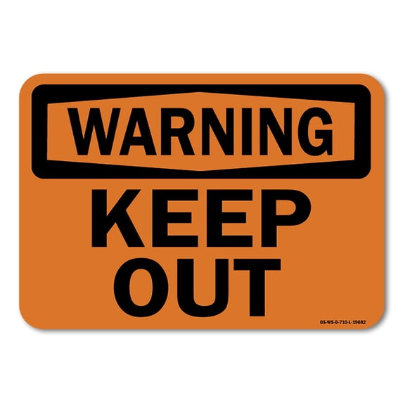 OSHA Warning Sign - Keep Out! | Plastic Sign | Protect Your Business, Work Site, Warehouse & Shop Area | Made in the USA