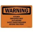 thumbnail image 1 of OSHA Warning Sign - Kitchen Employees Only Slip Hazard Safety, 1 of 1