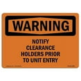thumbnail image 1 of OSHA Warning Sign - Notify Clearance Holders Prior to Unit Entry, 1 of 1