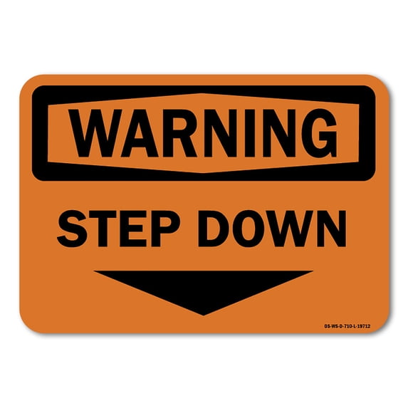 OSHA Warning Sign - Step Down | Plastic Sign | Protect Your Business, Work Site, Warehouse & Shop Area | Made in the USA
