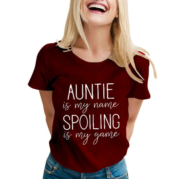 OSOLU Auntie Is My Name Spoiling Is My Game Shirt For Women Funny Letter Print Tee Aunt Casual T-Shirt Short Sleeve Tee Tops Versatile Dailywear