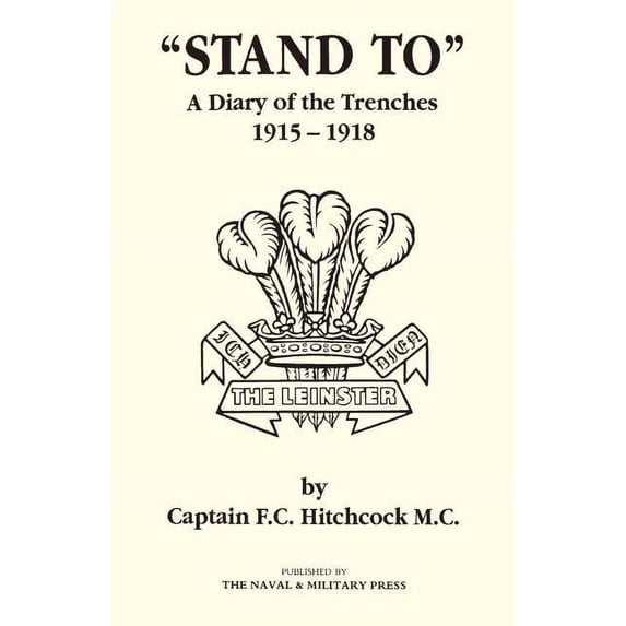 OSTAND TO O A Diary of the Trenches 1915-1918. (Paperback)