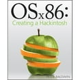 thumbnail image 1 of Pre-Owned OSx86: Creating a Hackintosh (Paperback) 0470521465 9780470521465, 1 of 1