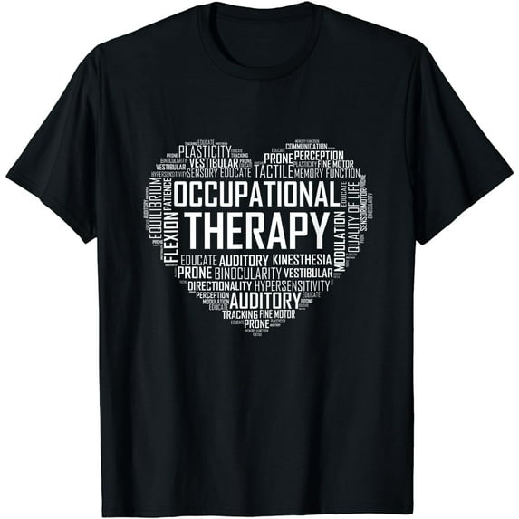 OT Occupational Therapy Shirt Therapist Month Gift T-Shirt