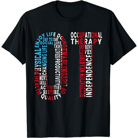 OT Occupational Therapy Therapist Medical Healthcare T-Shirt