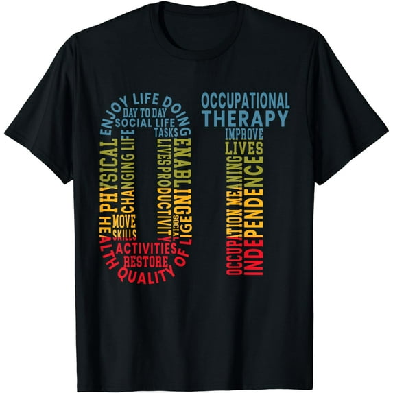 OT Occupational Therapy Therapist Medical Healthcare T-Shirt