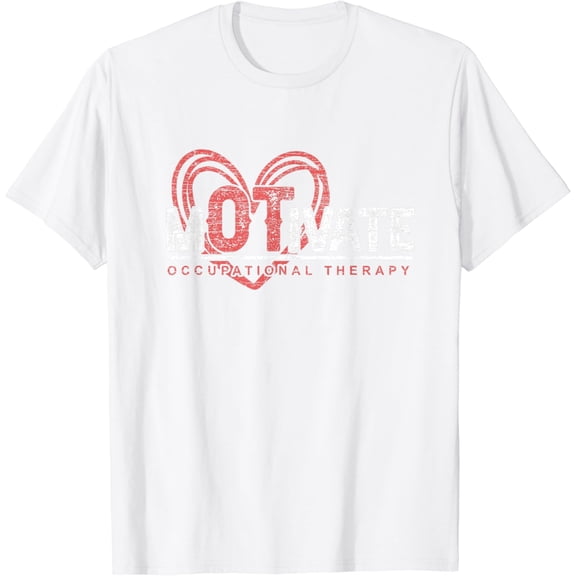 OTA Therapist Healthcare Heart Motivate Occupational Therapy T-Shirt100% cotton