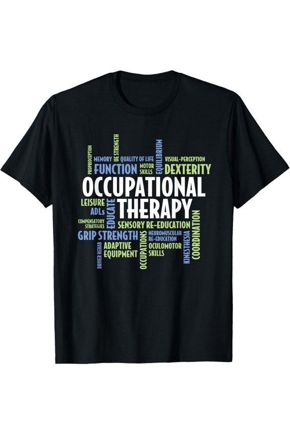 OTA and Occupational Therapist OT Month Occupational Therapy T-Shirt
