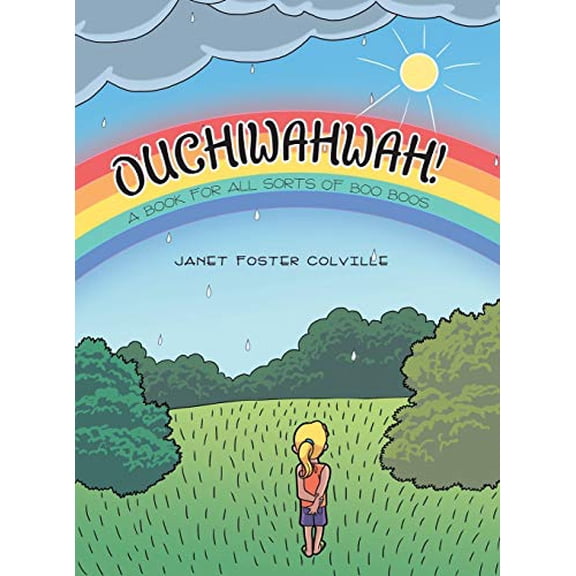 Pre-Owned OUCHIWAHWAH!: A Book for All Sorts of Boo Boos Hardcover