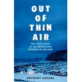 thumbnail image 1 of Pre-Owned Out of Thin Air: A True Story Of Impossible Murder In Iceland Hardcover, 1 of 1